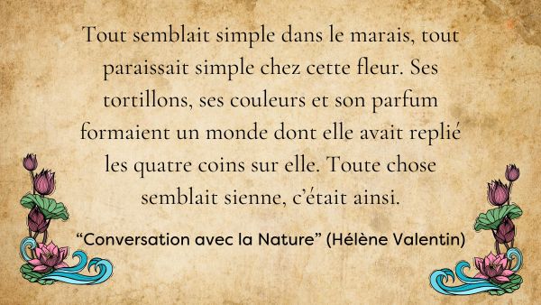 Une histoire de fleur dans « Conversation avec la Nature ».