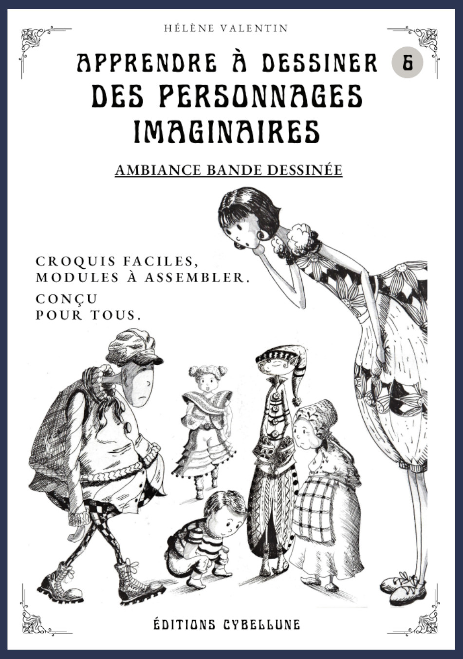 Couverture personnages bande dessinee livre apprendre dessin debutants helenevalentin